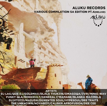 Aluku Records Various Compilation SA Edition Pt.4 (Deluxe)