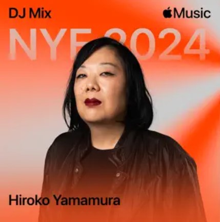 Apple Music NYE 2024 (DJ Mix) by Hiroko Yamamura