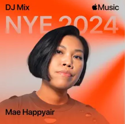 Apple Music NYE 2024 (DJ Mix) by Mae Happyair