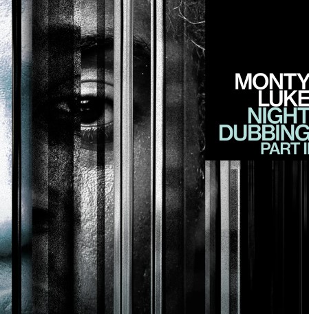 Nightdubbing Part II by Monty Luke