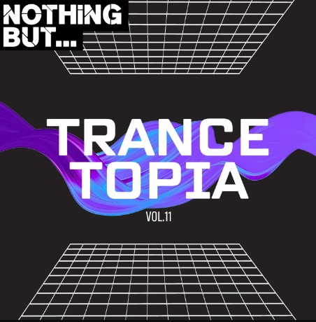 Nothing But... Trancetopia, Vol. 11