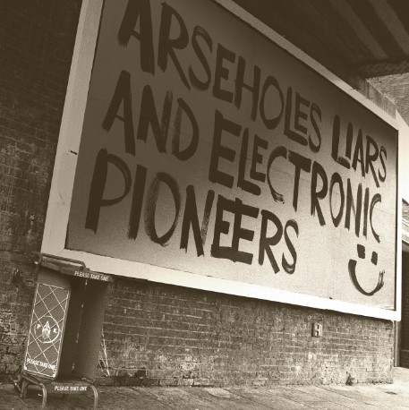 VA - Arseholes, Liars, and Electronic Pioneers