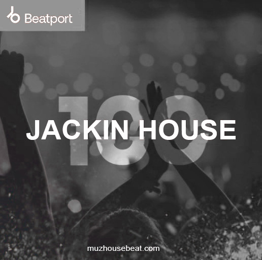 Beatport Jackin House Top 100 March 2024