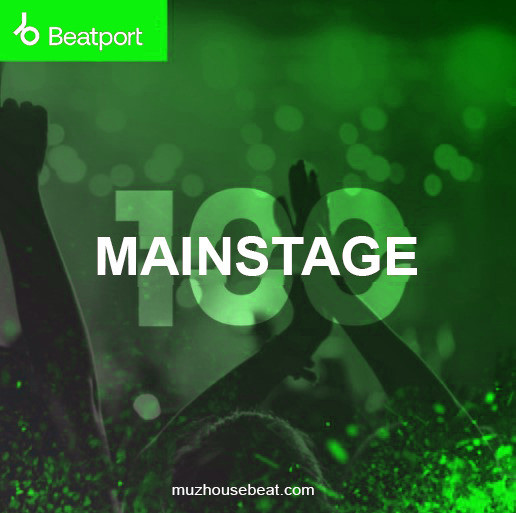 Beatport Mainstage Top 100 March 2024