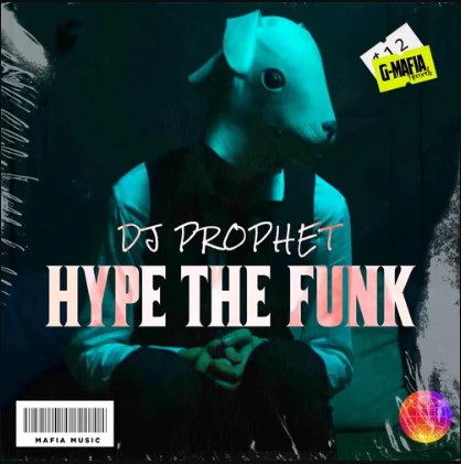 DJ PROPHET'S HYPE THE FUNK CHART