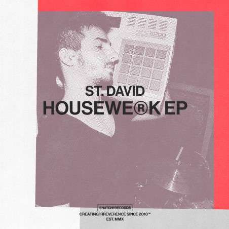 Housewerk EP by St. David [SNATCH202]