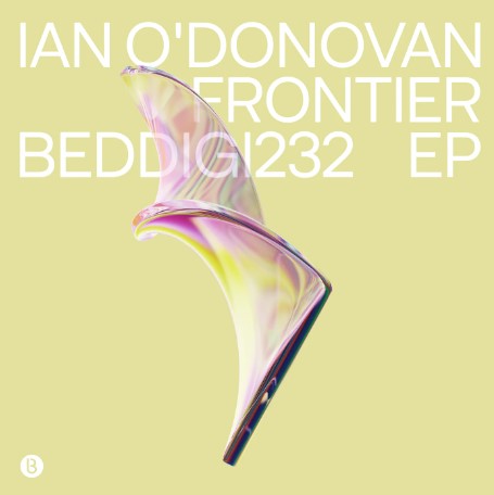 Ian O'Donovan - Frontier EP [BEDDIGI232]