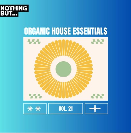 Nothing But... Organic House Essentials, Vol. 21