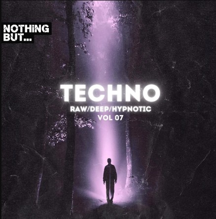 Nothing But. Techno (Raw/Deep/Hypnotic), Vol. 07