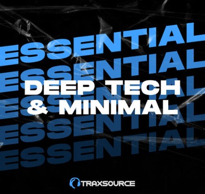 Traxsource Essential Minimal Deep Tech 2024-02-19