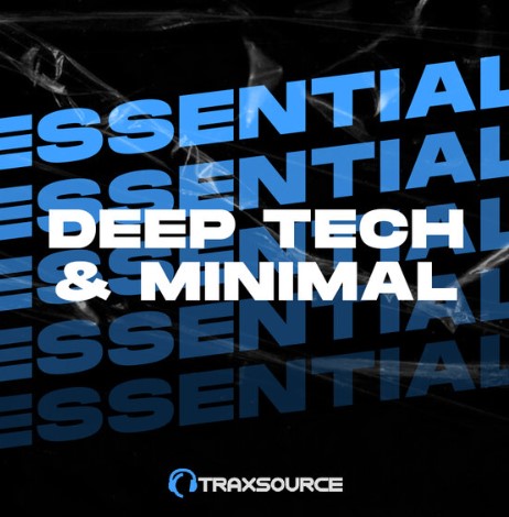 Traxsource Essential Minimal Deep Tech 2024-02-26