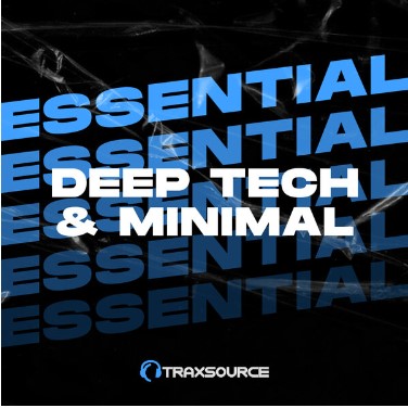 Traxsource Essential Minimal Deep Tech 2024-03-04