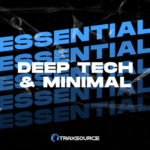 Traxsource Essential Minimal Deep Tech 2024-03-18