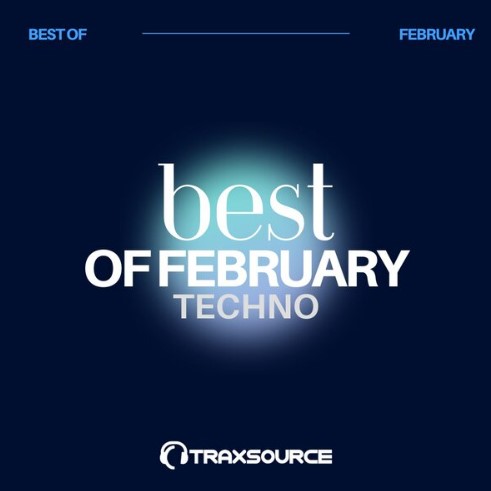 Traxsource Top 100 Techno Of February 2024