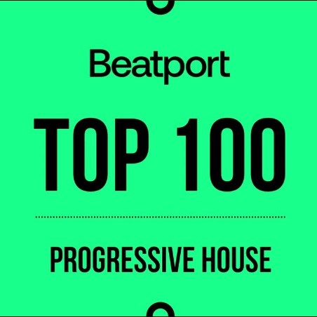 Beatport Top 100 Progressive House April 2024