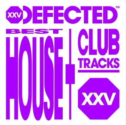 Defected Best House & Club Tracks 2024-04-21