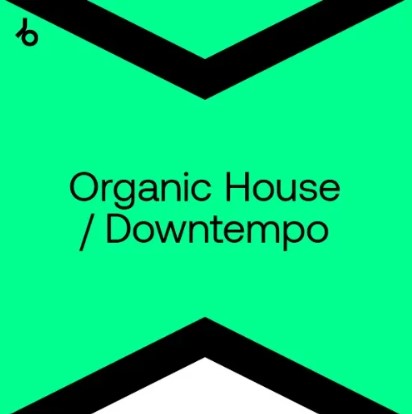 Beatport Best New Organic House / Downtempo: April 2024