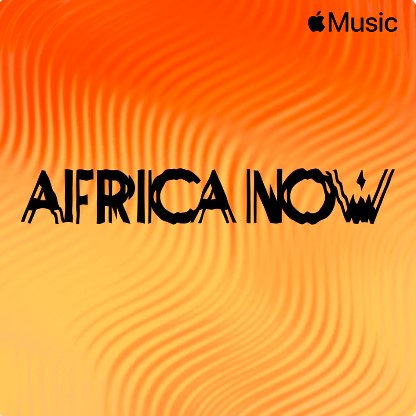 Apple Music Africa Now May 2024