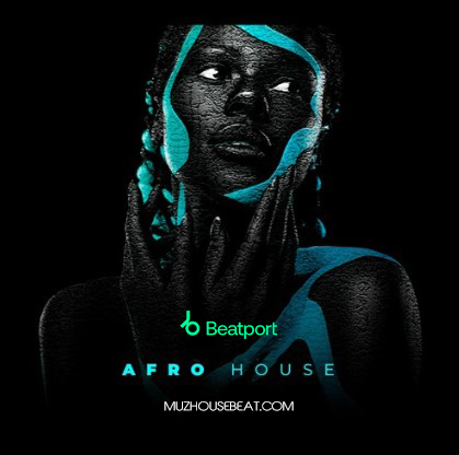 Beatport Afro House May 2024