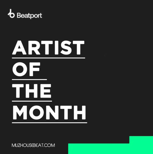 Beatport Artist of the Month May 2024