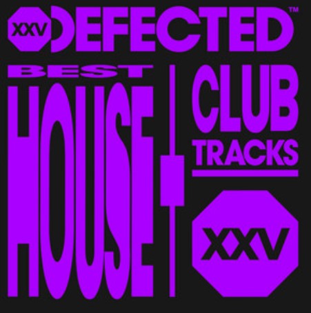 Defected Best House & Club Tracks May 2024