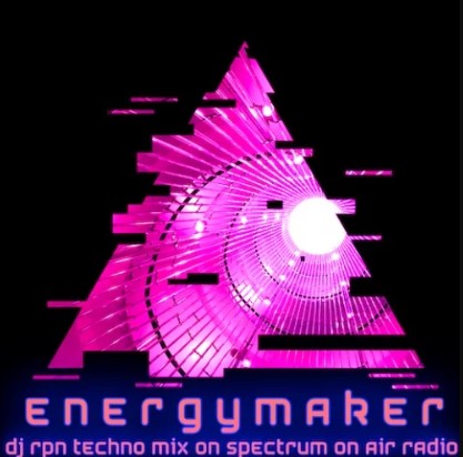 ENERGYMAKER ON SPECTRUM ON AIR RADIO 12.05.24 BY RPN