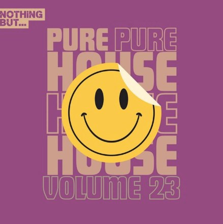 Nothing But... Pure House Music, Vol. 23