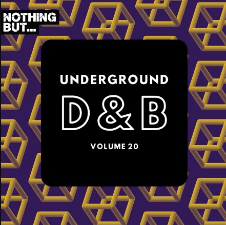 Nothing But... Underground Drum & Bass, Vol. 20