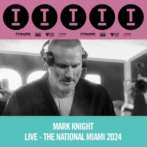 Toolroom 2024, Live from The National Miami Mark Knight (DJ Mix)