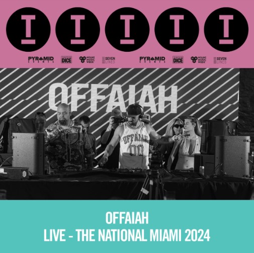 Toolroom 2024, Live from The National Miami OFFAIAH (DJ Mix)