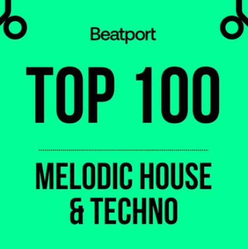 Top 100 Melodic House & Techno May 2024