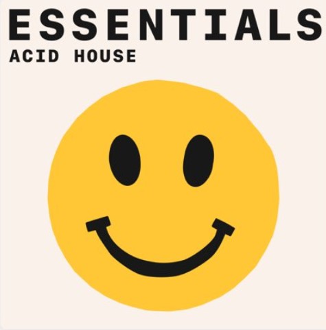 Acid House Essentials - Playlist - Apple Music June 2024