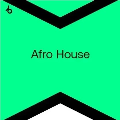 Beatport Top 100 Best New Afro House: May 2024