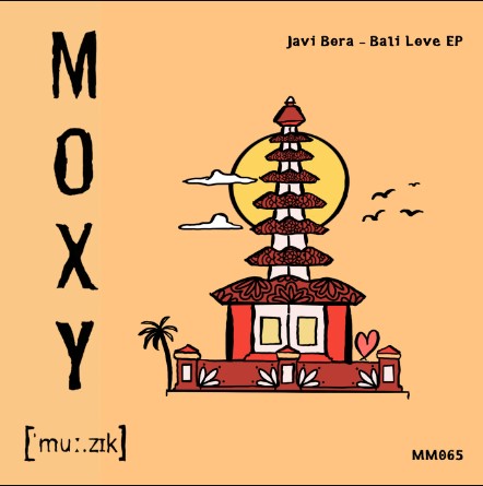 Bali Love EP by Javi Bora