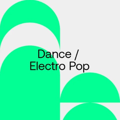 Beatport Festival Essentials June 2024: Dance / Electro Pop