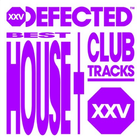 Defected Best House & Club Tracks June 2024