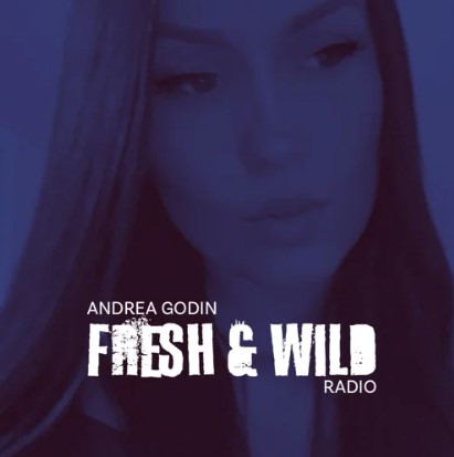 Fresh & Wild Radio - June 2024 by Andrea Godin