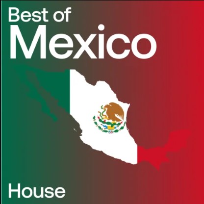 Beatport Best of Mexico: House