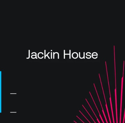 Beatport Dancefloor Essentials 2024: Jackin House