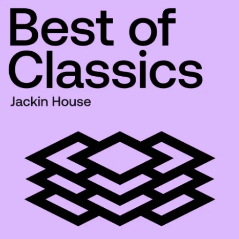 Best Of Classics: Jackin House Beatport