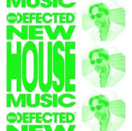 New House Music _ Defected 2024-06-03