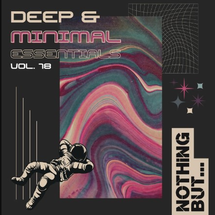 Nothing But... Deep & Minimal Essentials, Vol. 18