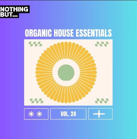 Nothing But… Organic House Essentials, Vol. 24