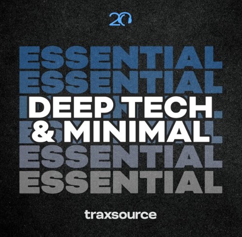 Traxsource Essential Minimal Deep Tech 2024-06-10