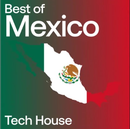 Beatport Best of Mexico: Tech House