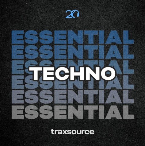 Traxsource Essential Techno 2024-05-27