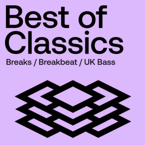 Best Of Classics: Breaks / UK Bass Beatport