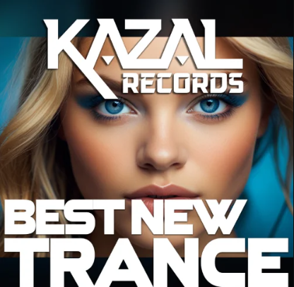 BEST NEW TRANCE #29 - KAZAL Records