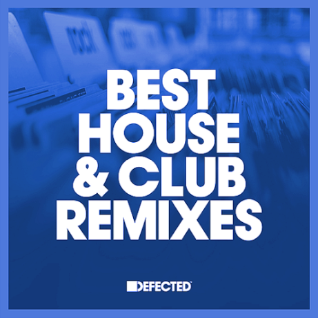 Defected Best House & Club Tracks July 2024