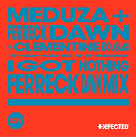 VA - I Got Nothing - Ferreck Dawn Extended Mix